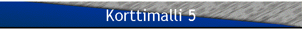 Korttimalli 5